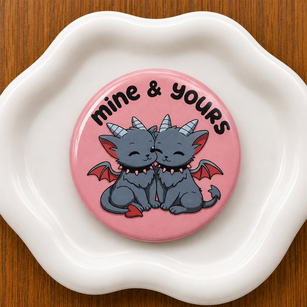 Mine & Yours Button